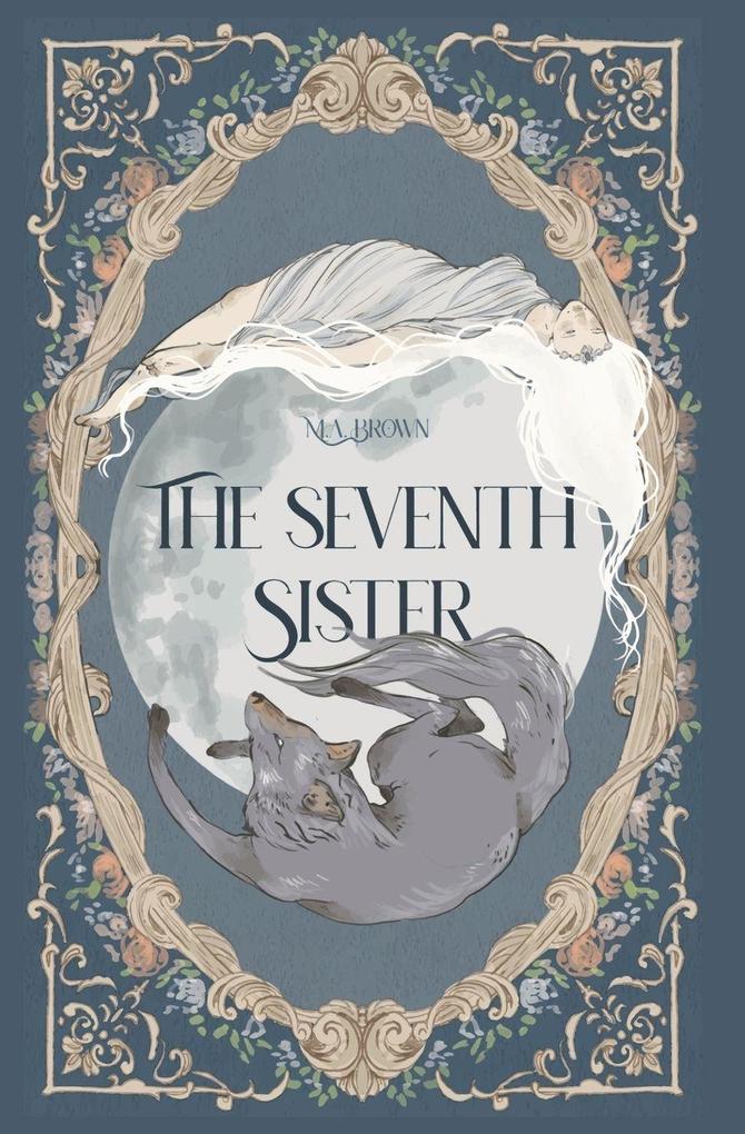 Produktbild: The Seventh Sister | M. A. Brown
