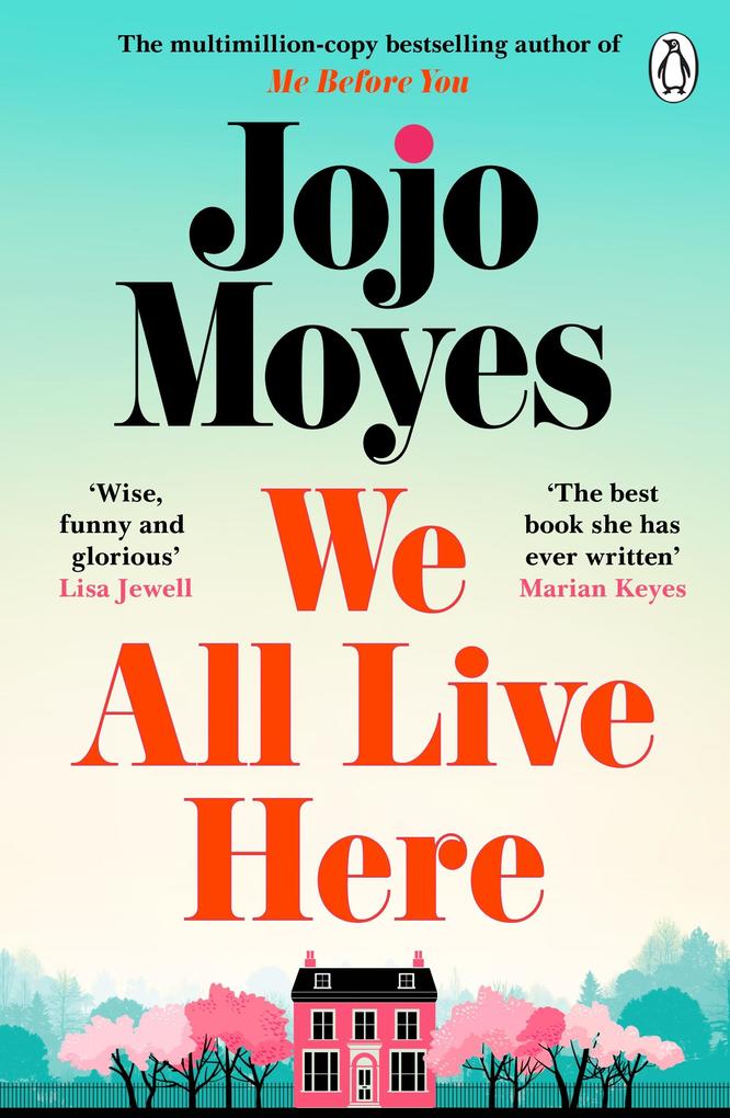 Produktbild: We All Live Here | Jojo Moyes