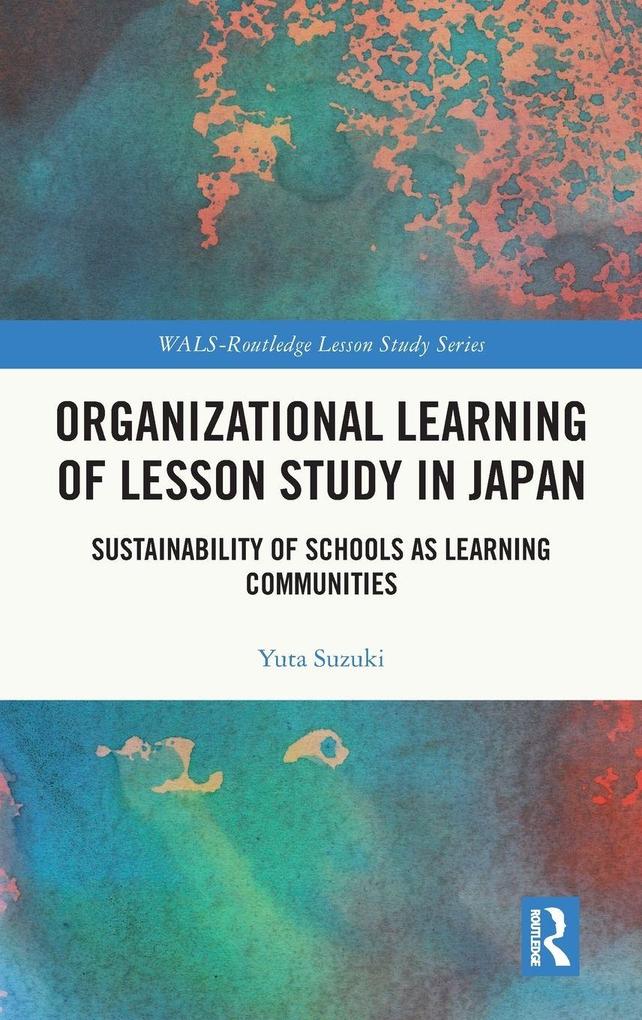 Produktbild: Organizational Learning of Lesson Study in Japan | Yuta Suzuki