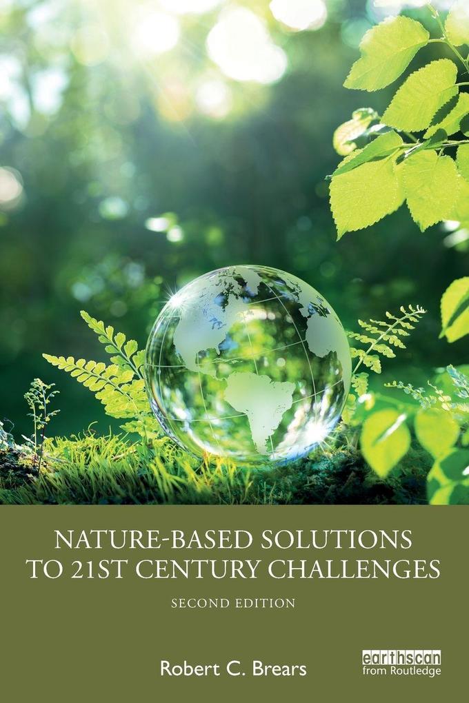 Produktbild: Nature-Based Solutions to 21st Century Challenges | Robert C. Brears