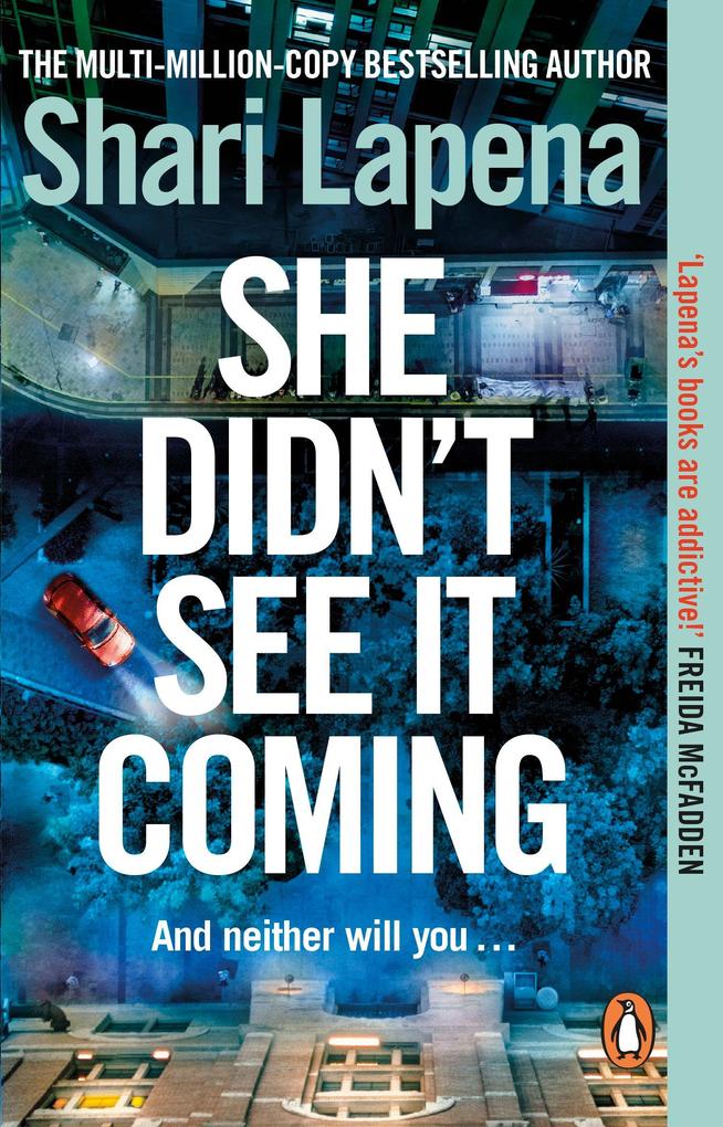 Produktbild: She Didn't See It Coming | Shari Lapena