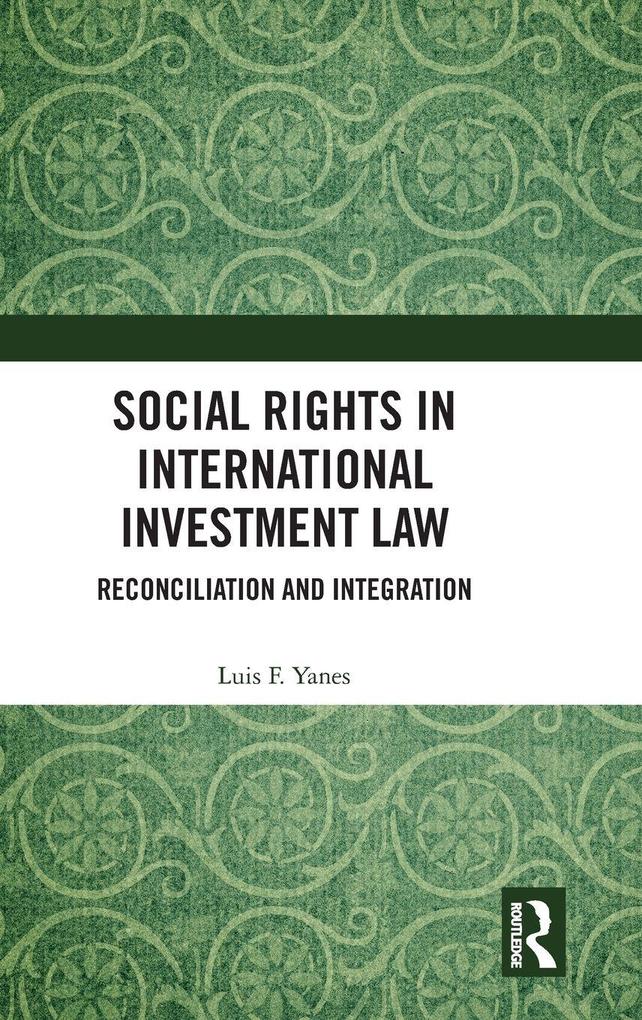 Produktbild: Social Rights in International Investment Law | Luis F. Yanes