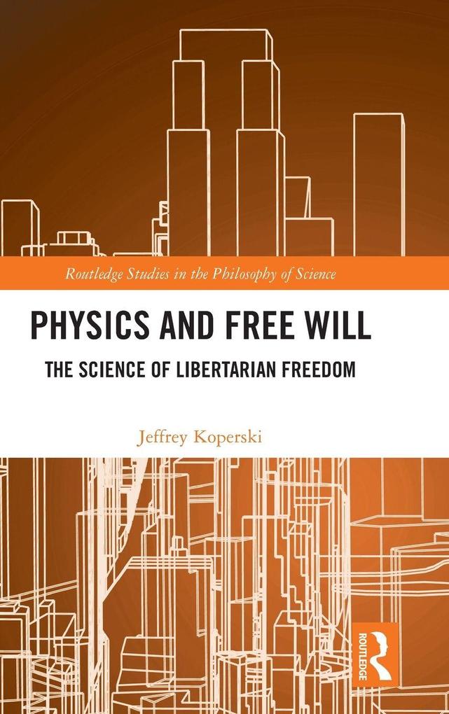 Produktbild: Physics and Free Will | Jeffrey Koperski