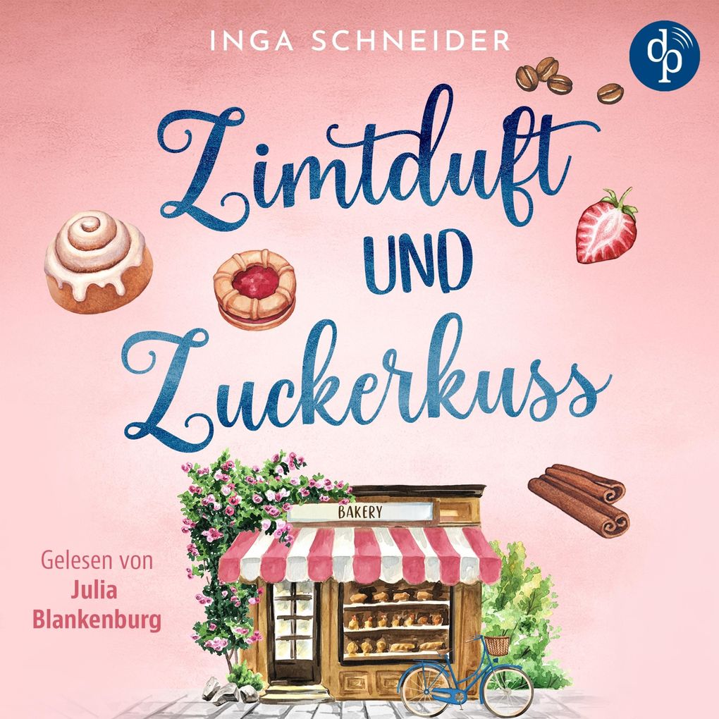 Produktbild: Zimtduft und Zuckerkuss | Romance Hörbuch | Inga Schneider