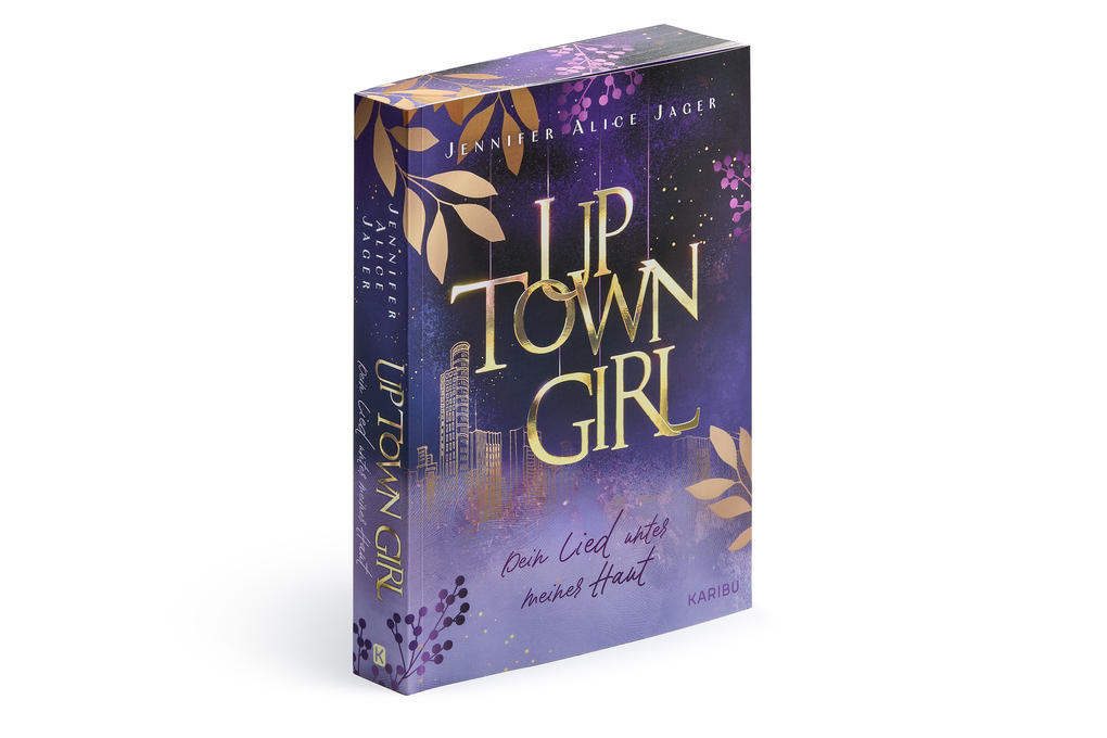 Weitere Ansicht: Uptown Girl (Band 1) - Dein Lied unter meiner Haut | Jennifer Alice Jager