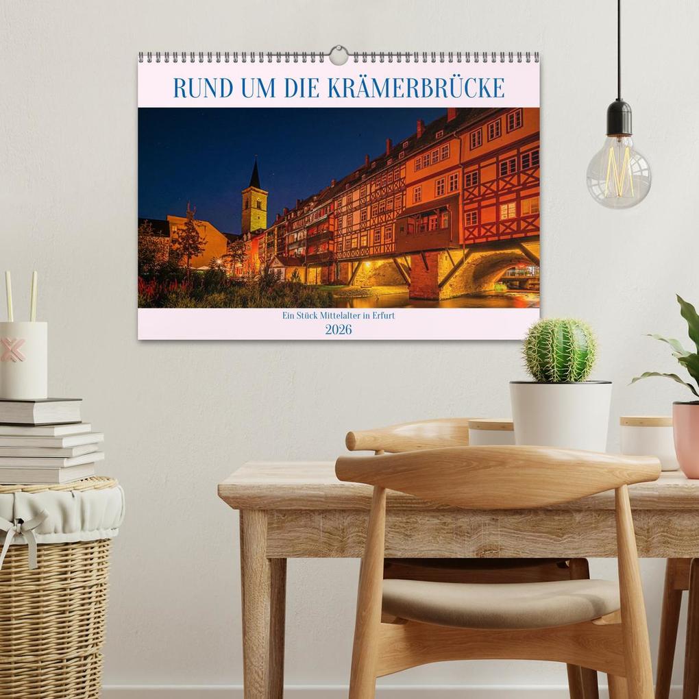 Weitere Ansicht: Rund um die Krämerbrücke - Ein Stück Mittelalter in Erfurt (Wandkalender 2026 DIN A3 quer), CALVENDO Monatskalender | Sigrid Starick, Calvendo