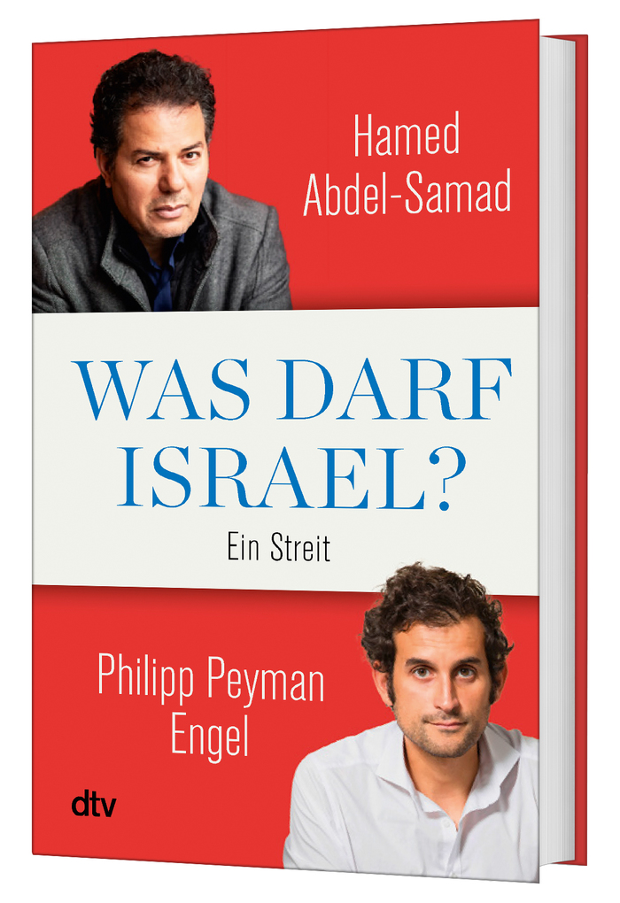 Weitere Ansicht: Was darf Israel? | Hamed Abdel-Samad, Philipp Peyman Engel