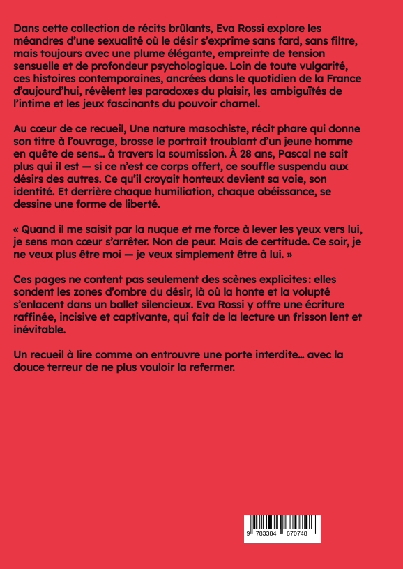 Weitere Ansicht: Une nature masochiste | Eva Rossi