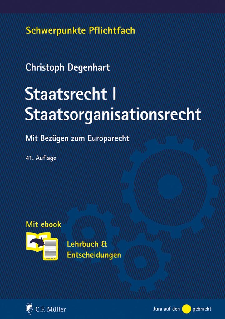 Produktbild: Staatsrecht I. Staatsorganisationsrecht | Christoph Degenhart