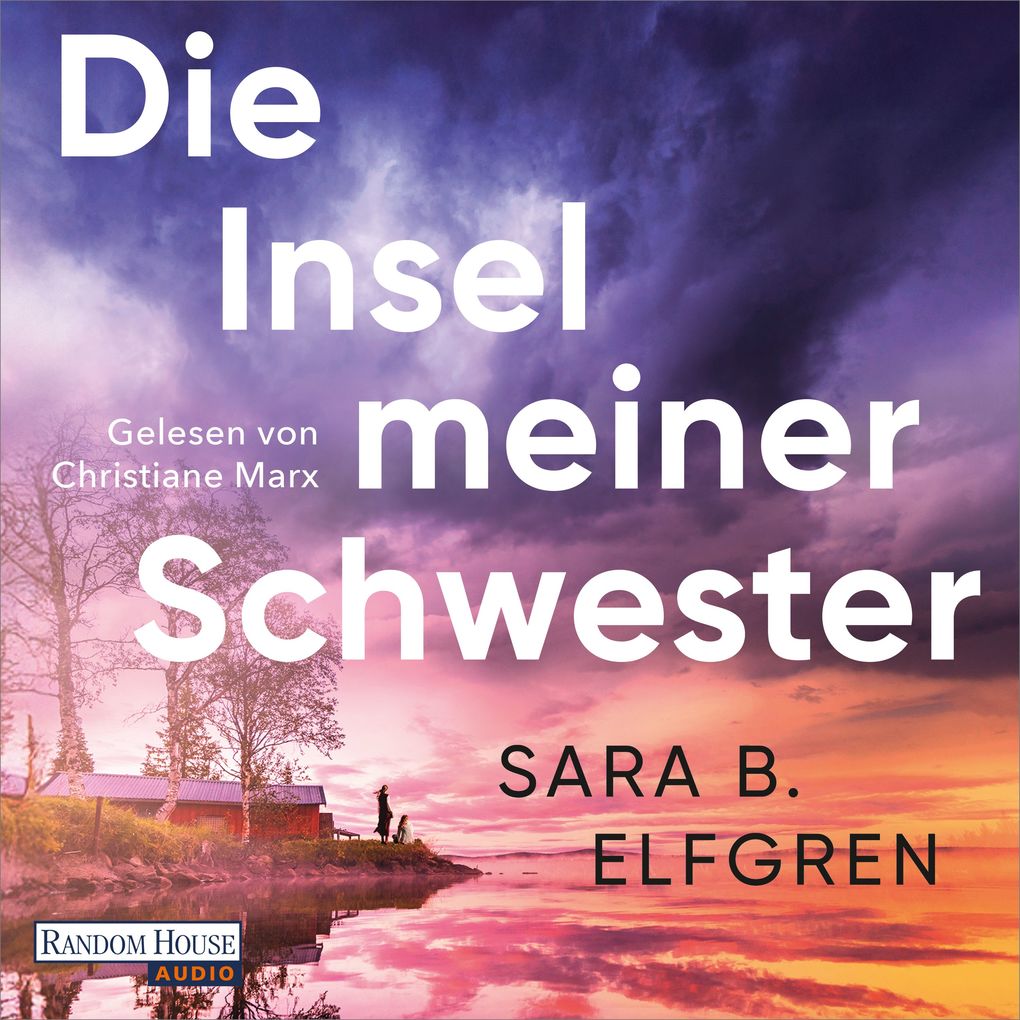 Produktbild: Die Insel meiner Schwester | Sara B. Elfgren