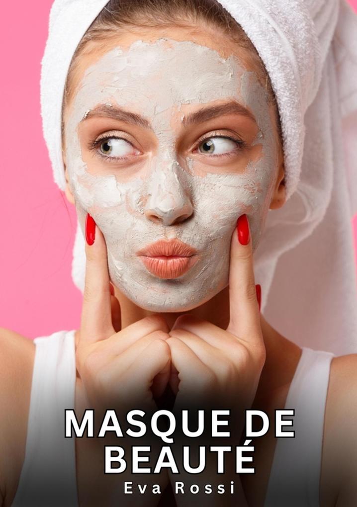 Produktbild: Masque de Beauté | Eva Rossi