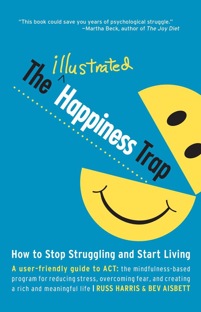 Produktbild: The Illustrated Happiness Trap | Russ Harris