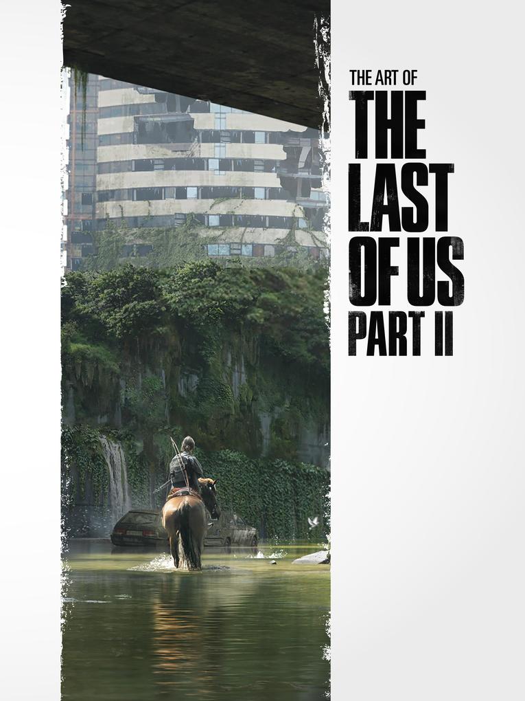 Produktbild: The Art of the Last of Us Part II | Naughty Dog