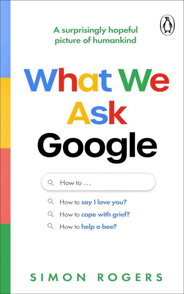 Produktbild: What We Ask Google | Simon Rogers