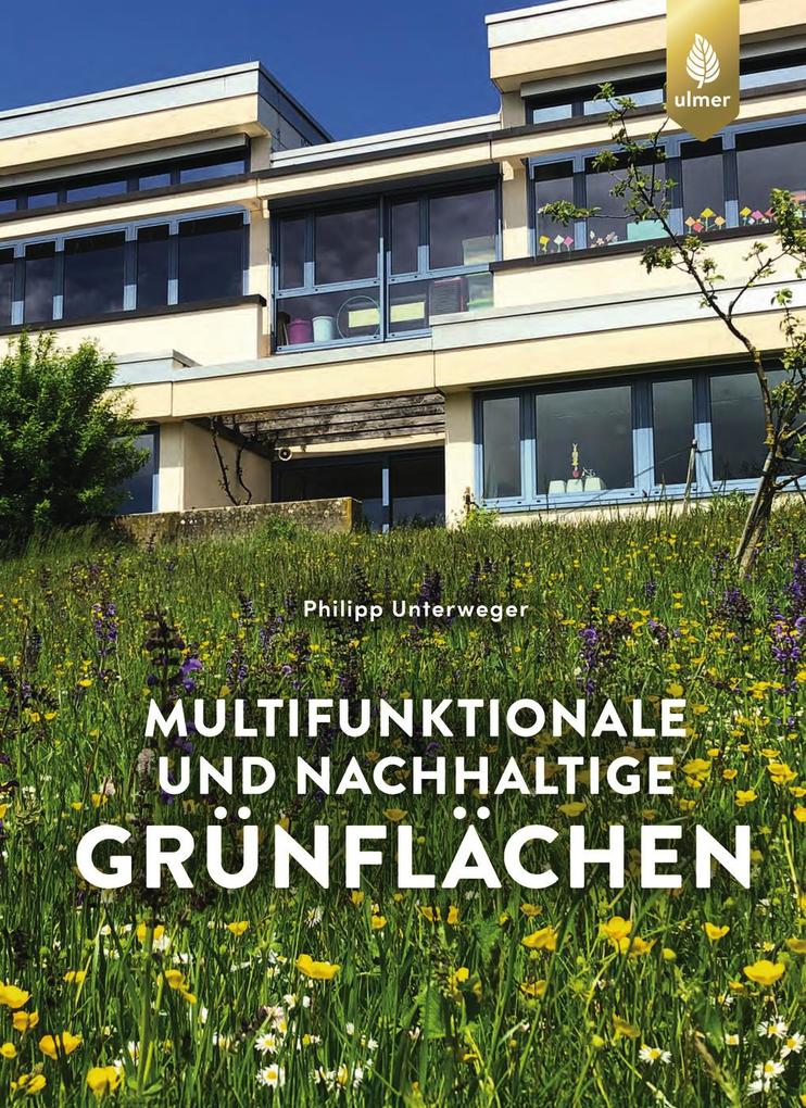 Produktbild: Multifunktionale und nachhaltige Grünflächen | Philipp Unterweger