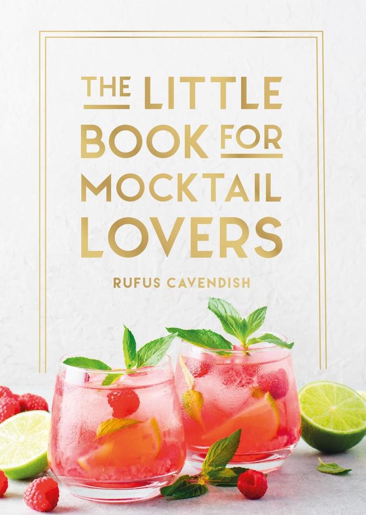 Produktbild: The Little Book for Mocktail Lovers | Rufus Cavendish