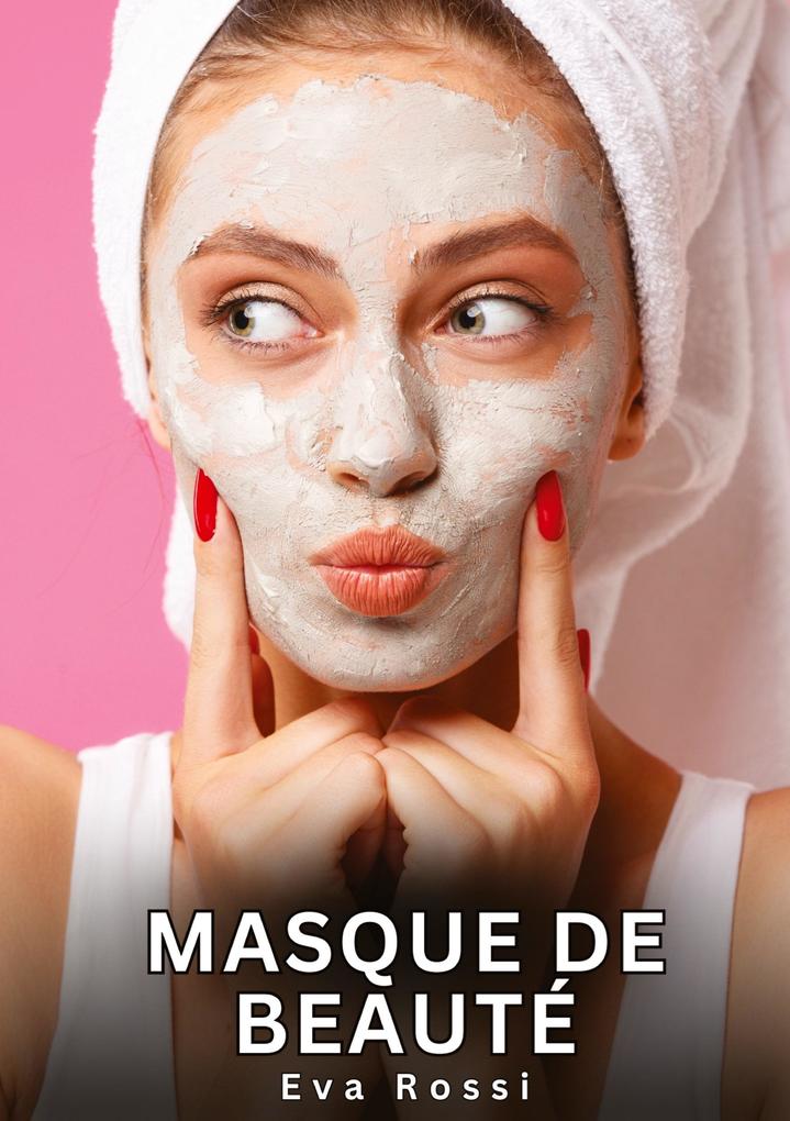Produktbild: Masque de Beauté | Eva Rossi