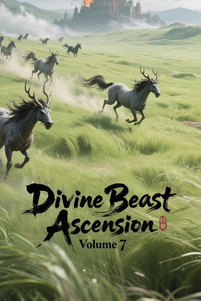 Produktbild: Divine Beast Ascension, Volume 7 | Zenithnovels