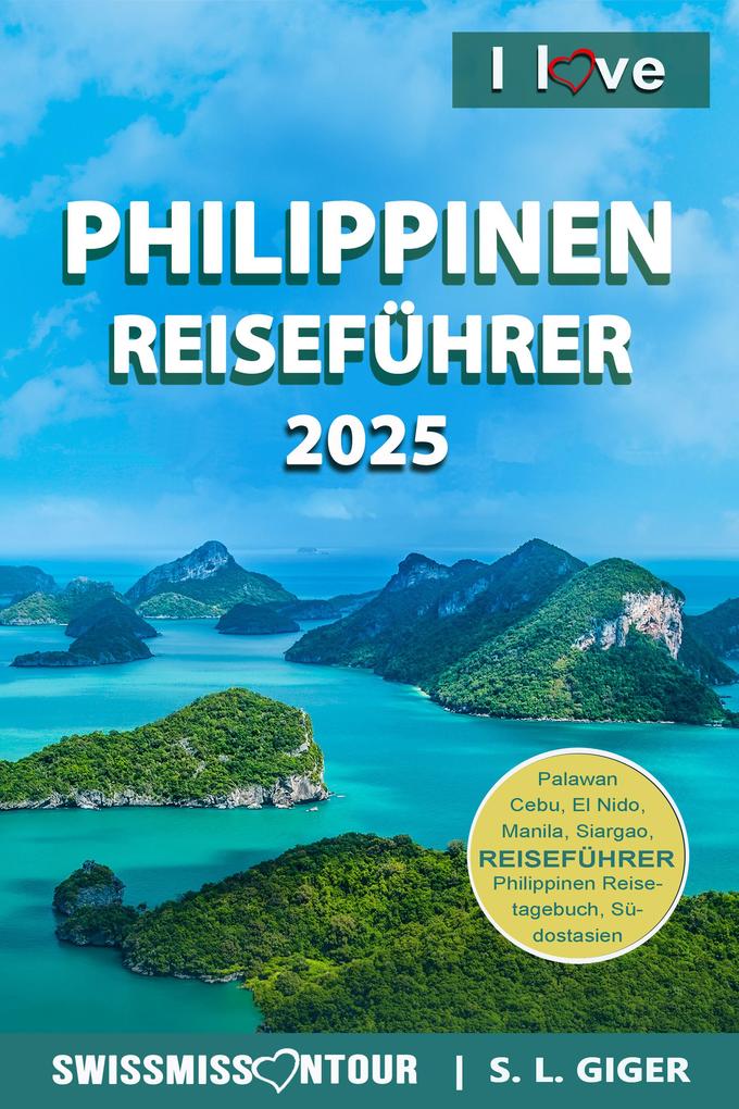 Produktbild: Philippinen Reiseführer | S. L. Giger, Swissmiss Ontour