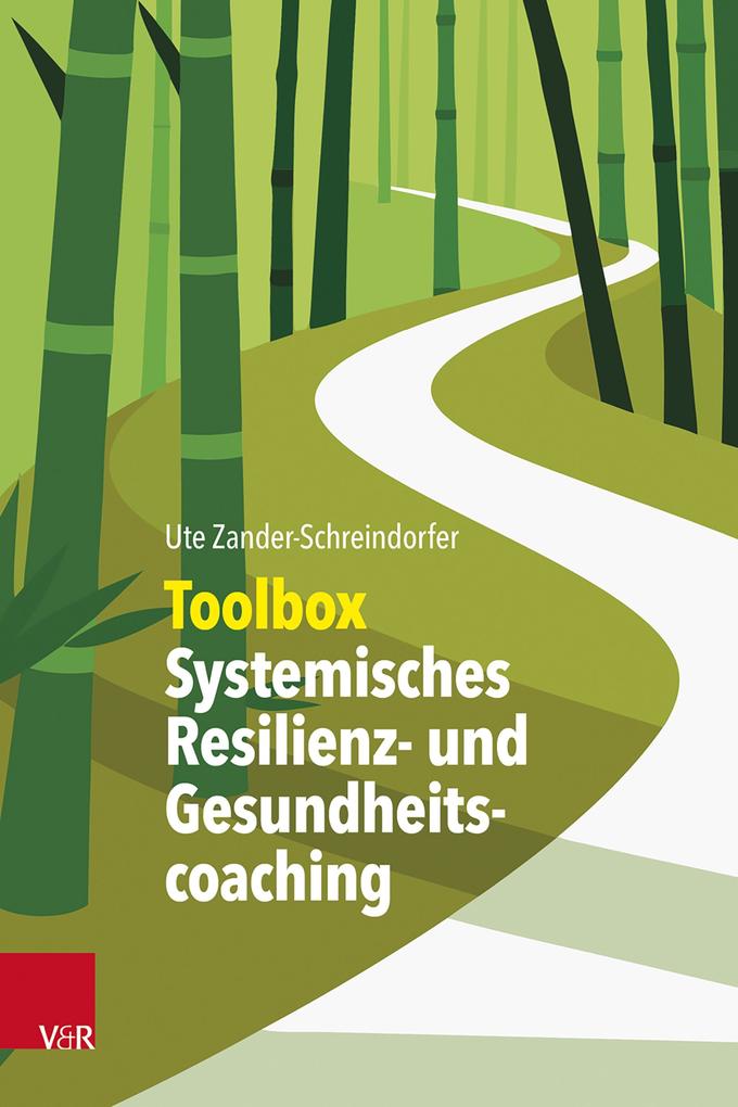 Produktbild: Toolbox Systemisches Resilienz- und Gesundheitscoaching | Ute Zander-Schreindorfer