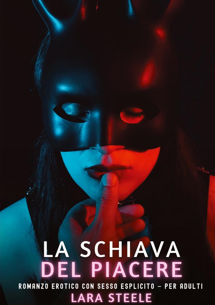 Produktbild: La Schiava del Piacere | Lara Steele