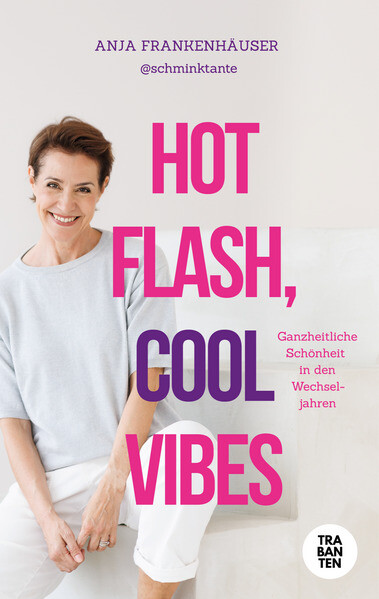 Produktbild: Hot Flash, Cool Vibes | Anja Frankenhäuser