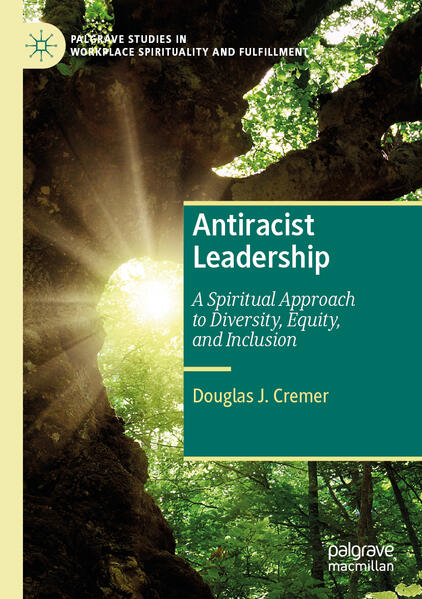 Produktbild: Antiracist Leadership | Douglas J. Cremer