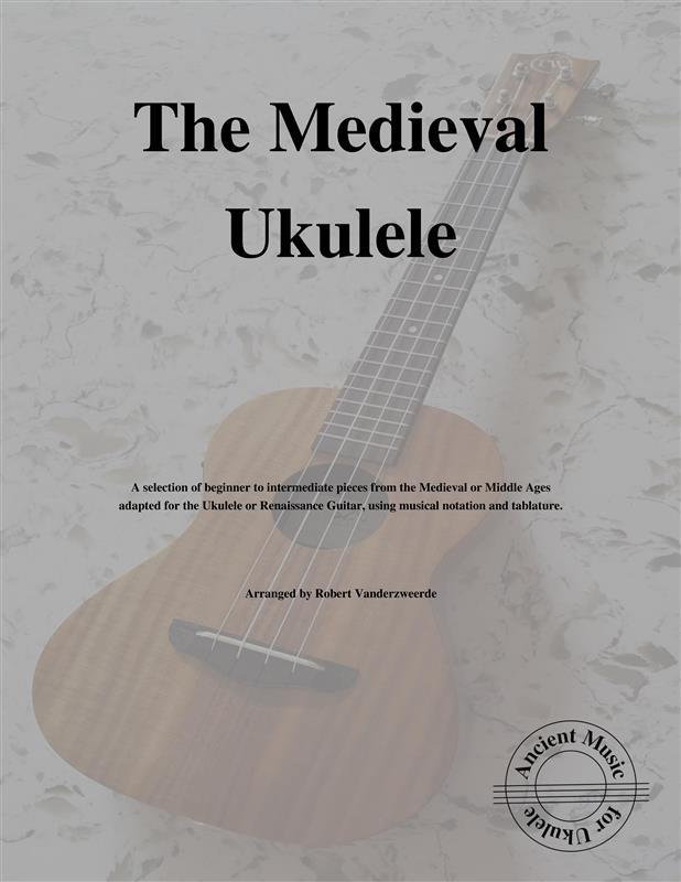 Produktbild: The Medieval Ukulele | Robert Vanderzweerde