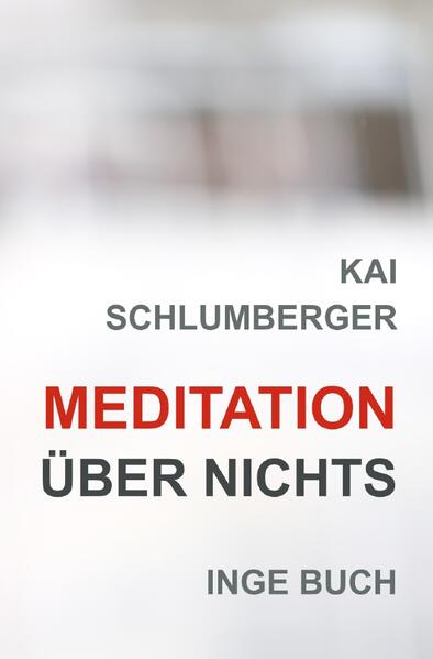 Produktbild: Meditation über nichts | Kai Schlumberger