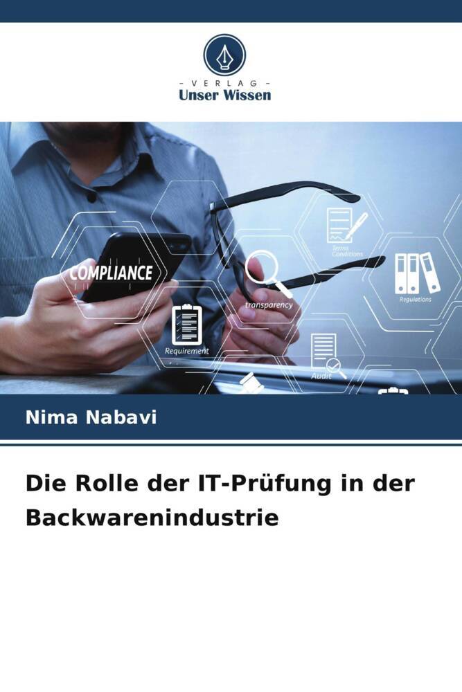 Produktbild: Die Rolle der IT-Prüfung in der Backwarenindustrie | Nima Nabavi
