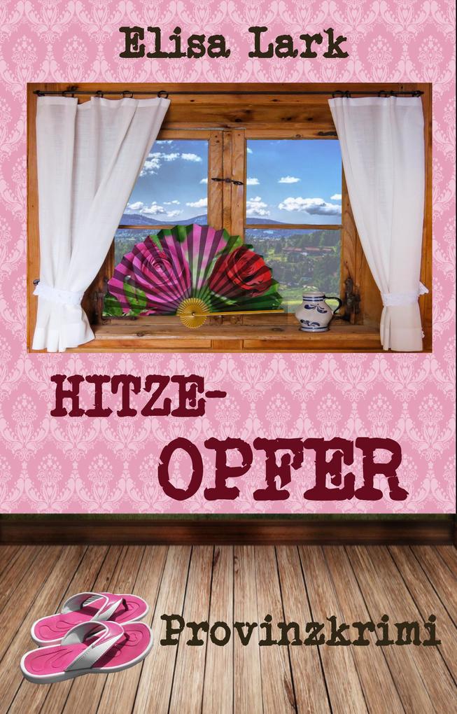 Produktbild: Hitzeopfer | Elisa Lark