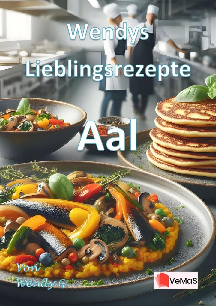 Produktbild: Wendys Lieblingsrezepte - Aal | Wendy G.