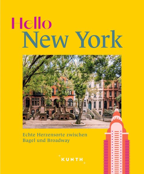 Produktbild: KUNTH Hello New York | Eva Stadler, Jennifer Valentin, Robert Fischer