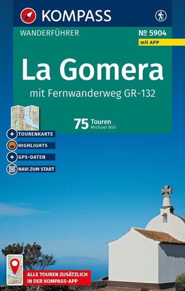 Produktbild: KOMPASS Wanderführer La Gomera, 75 Touren mit Extra-Tourenkarte | Michael Will
