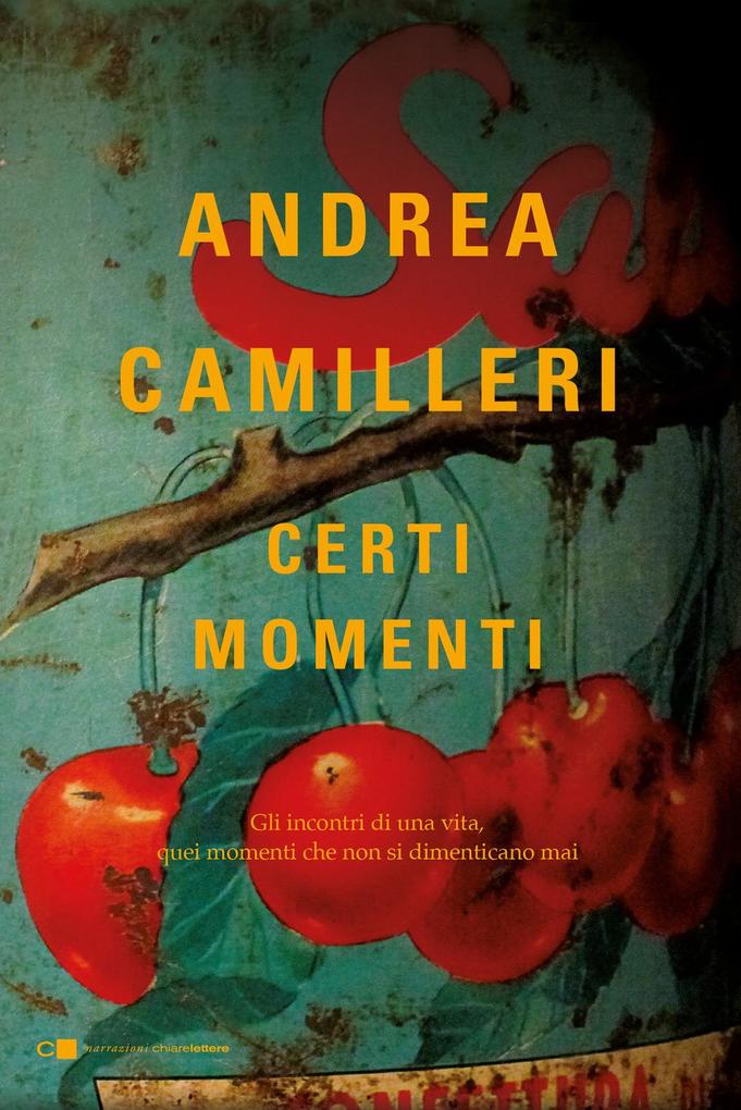 Produktbild: Certi momenti | Andrea Camilleri