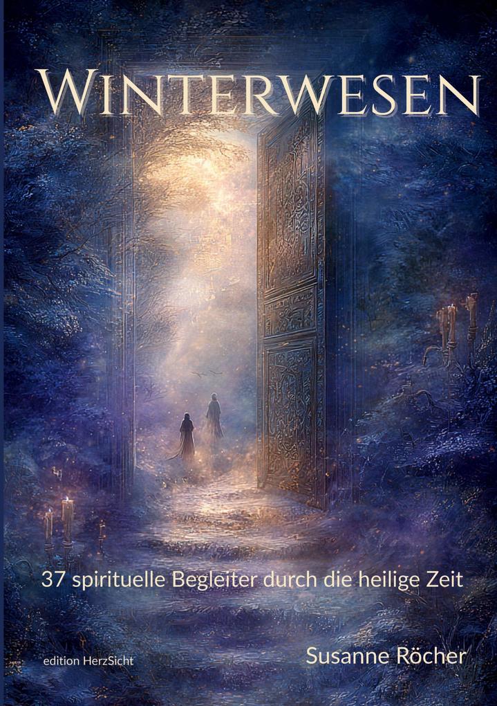 Produktbild: Winterwesen Titel: Der alternative Adventskalender für alle, die keine Lust auf perfekte Instagram-Weihnachten haben" | Susanne Röcher