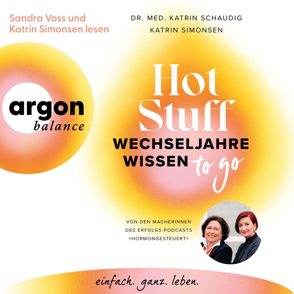 Produktbild: Hot Stuff - Wechseljahre-Wissen to go | Dr. Katrin Schaudig, Katrin Simonsen