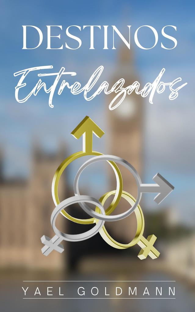Produktbild: Destinos Entrelazados | Yael Goldmann