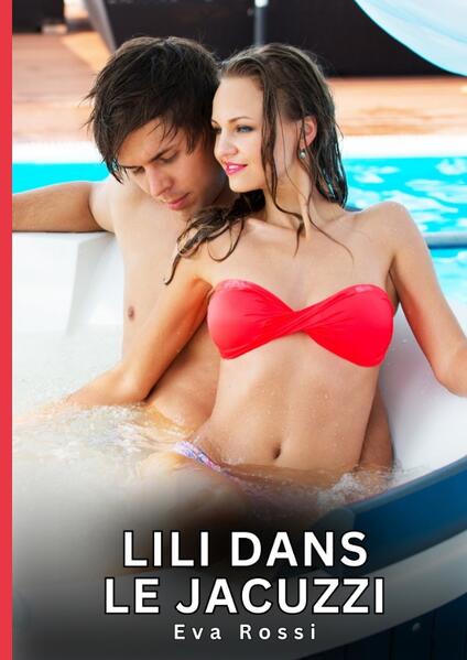 Produktbild: Lili dans le Jacuzzi | Eva Rossi