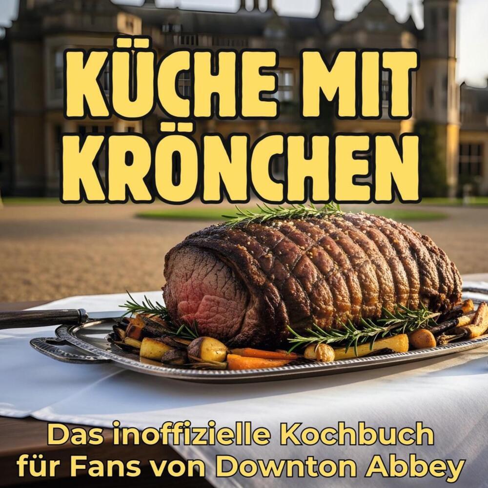 Produktbild: Küche mit Krönchen | Julian Günther