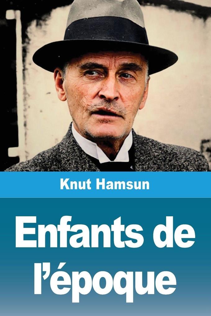 Produktbild: Enfants de l'époque | Knut Hamsun