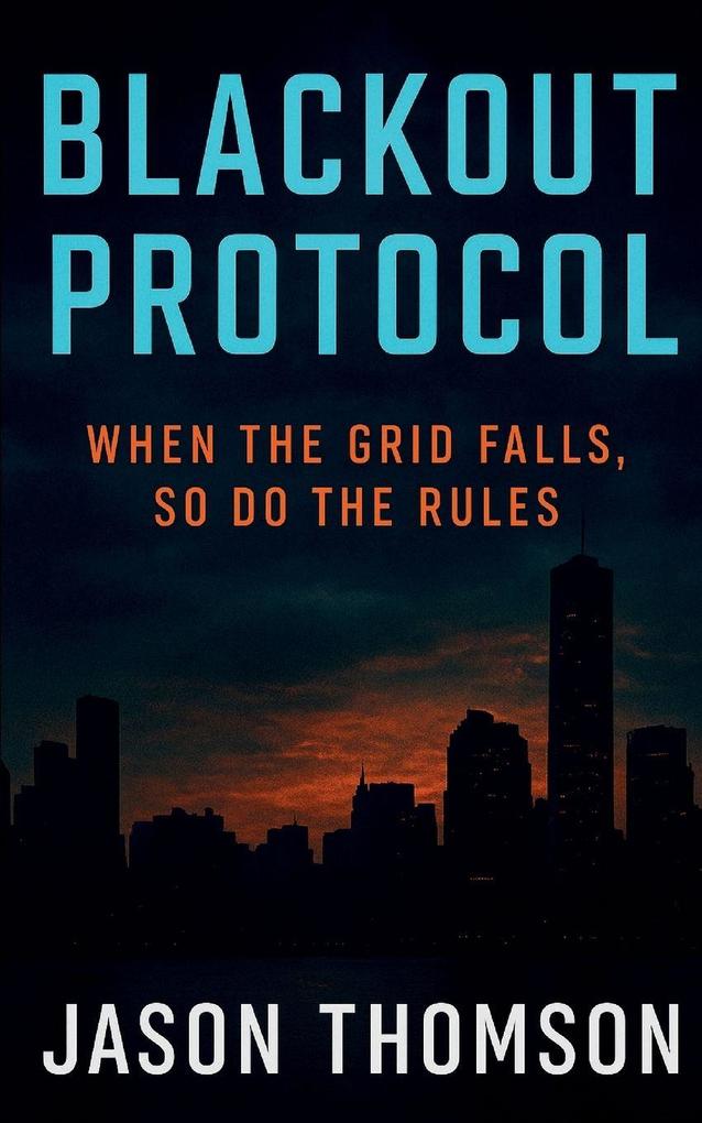 Produktbild: Blackout Protocol | Jason Thomson