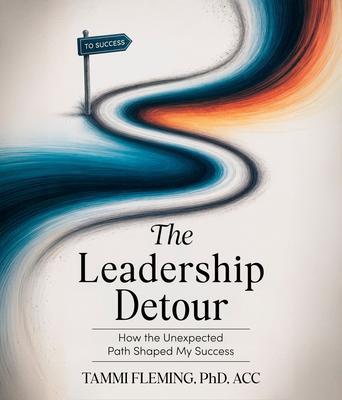 Produktbild: The Leadership Detour | Tammi Fleming