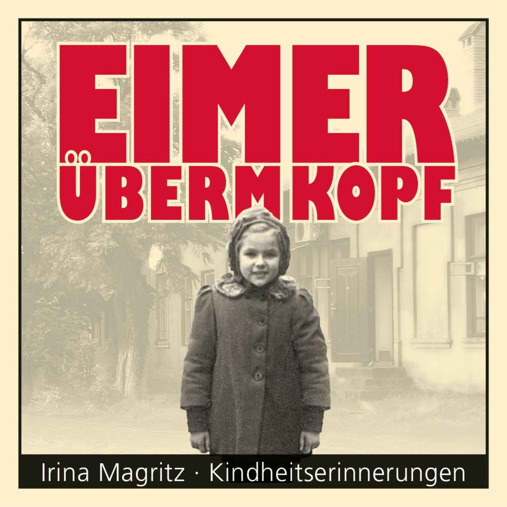Produktbild: Eimer überm Kopf | Irina Magritz