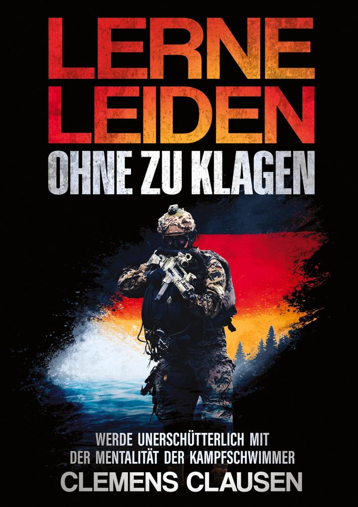 Produktbild: LERNE LEIDEN OHNE ZU KLAGEN | Clemens Clausen