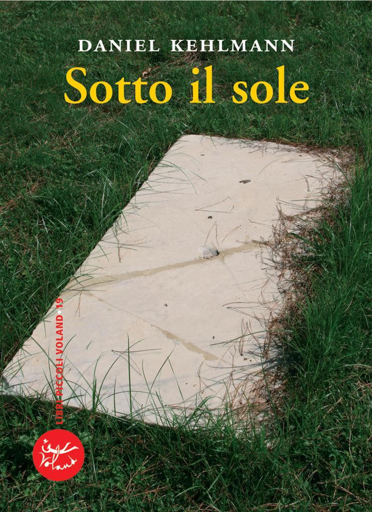 Produktbild: Sotto il sole | Daniel Kehlmann