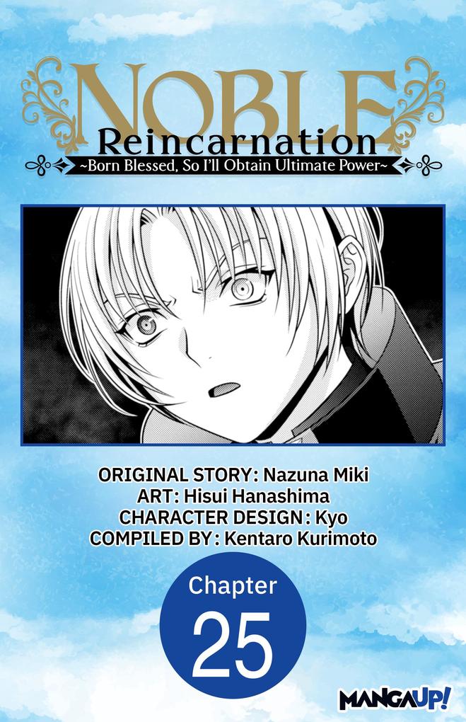 Produktbild: Noble Reincarnation -Born Blessed, So I'll Obtain Ultimate Power- #025 | Nazuna Miki, Hisui Hanashima