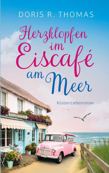 Produktbild: Herzklopfen im Eiscafé am Meer | Doris R. Thomas