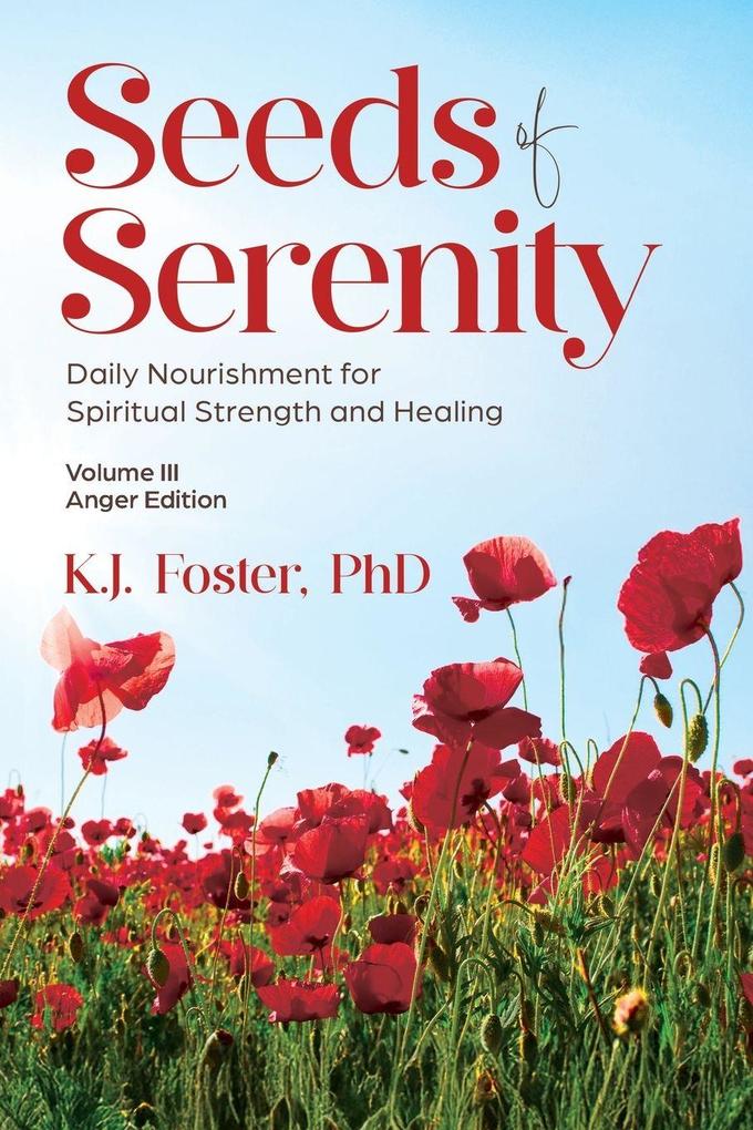 Produktbild: Seeds of Serenity | K. J. Foster