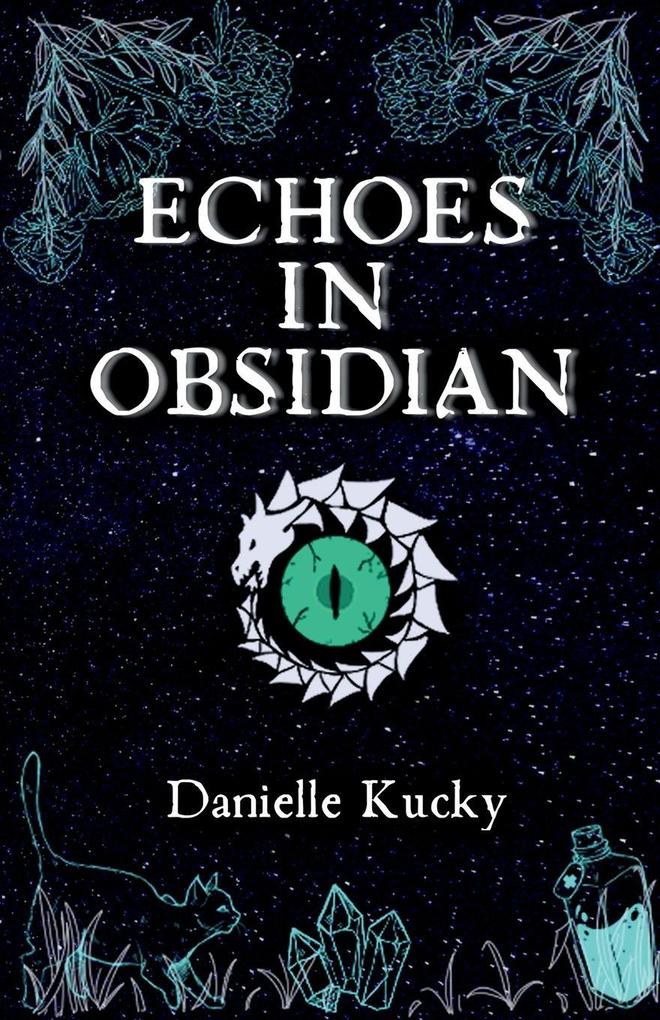 Produktbild: Echoes in Obsidian | Danielle Kucky